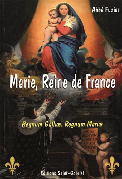 Marie Reine de France de l’abbé Fuzier